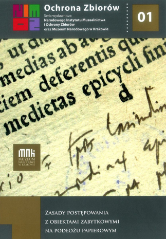 Zasady postępowania z obiektami zabytkowymi na podłożu papierowym